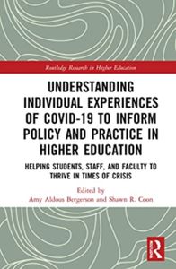 Understanding Individual Experiences of COVID-19 to Inform Policy and Practice in Higher Education