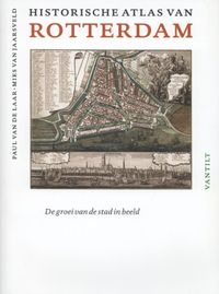 Historische atlassen: Historische atlas van Rotterdam