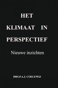 Het klimaat in perspectief door Drs.P.A.J. Coelewij