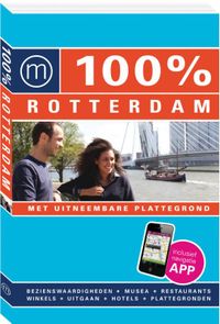 100% stedengidsen: 100% stedengids : 100% Rotterdam