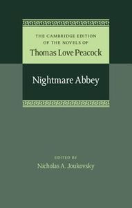 The Cambridge Edition of the Novels of Thomas Love Peacock 7 Volume Set