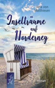 Inselträume auf Norderney door Jana Von Matthiesen