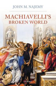 Machiavelli's Broken World