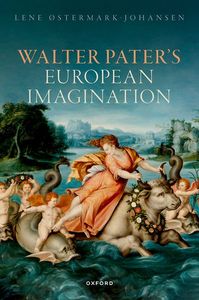 Walter Pater's European Imagination