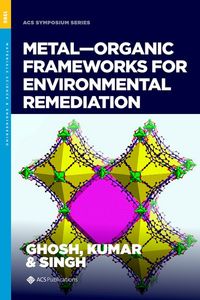 Metal-Organic Frameworks for Environmental Remediation