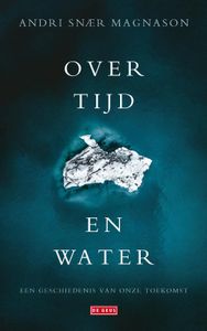 Over tijd en water door Andri Snær Magnason inkijkexemplaar