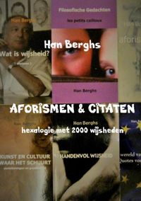 AFORISMEN & CITATEN door Han Berghs