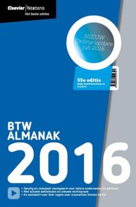 handleiding voor de aangifte omzetbelasting: Elsevier BTW Almanak 2016
