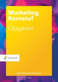 Marketing Kernstof opgaven door John Smal & Hans Vosmer