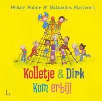 Kolletje & Dirk: Kom erbij! + Vriendenboekje