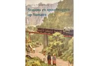 Stations en spoorbruggen op Sumatra 1876-1941