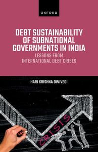 Debt Sustainability of Subnational Governments in India