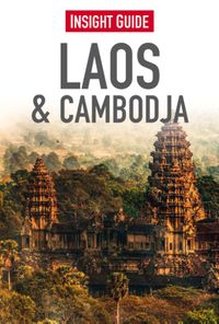 Insight guides: Insight Guide Laos & Cambodja Ned.ed.