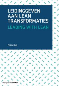 Leidinggeven aan lean transformaties, Leading with Lean