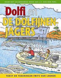 Dolfi en Wolfi: Dolfi en de dolfijnenjagers