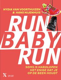 RUN BABY RUN door Hans Nijenhuis & Nydia van Voorthuizen