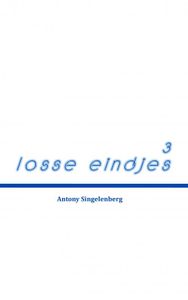 Losse eindjes 3 door Antony Singelenberg