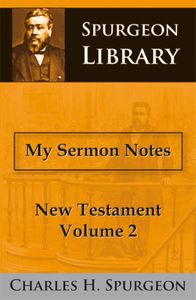 My Sermon Notes New Testament II