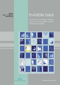 Invisible bars door Willem Pompe Institute for Criminal Law and Criminology & Elina van 't Zand-Kurtovic