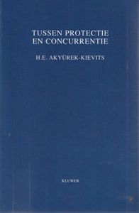 Tussen protectie en concurrentie. Diss.