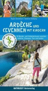 Ardèche und Cevennen mit Kindern