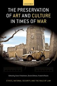The Preservation of Art and Culture in Times of War