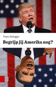 Begrijp jij Amerika nog? door Frans Verhagen