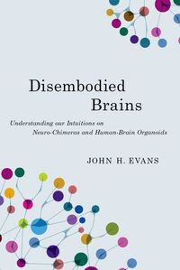 Disembodied Brains
