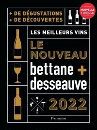 Le nouveau Bettane + Desseauve 2022 : les meilleurs vins