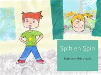 Spik en Spin door Katrien Vervisch