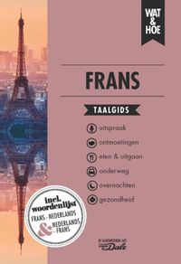 Wat & Hoe taalgids: Frans