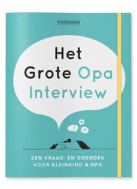 Het grote Opa Interview door Elma van Vliet