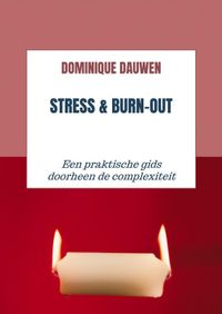 Stress & Burn-out door Dominique Dauwen