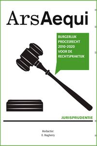 Jurisprudentie Burgerlijk procesrecht 2010-2020 voor de rechtspraktijk