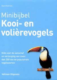 Minibijbel: kooi- en volierevogels