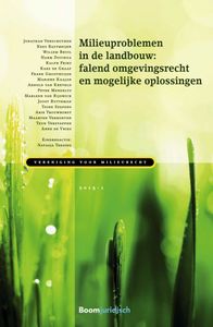 Vereniging voor Milieurecht: Milieuproblemen in de landbouw: falend omgevingsrecht en mogelijke oplossingen (1e druk)