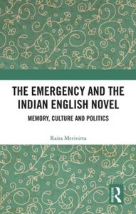 The Emergency and the Indian English Novel