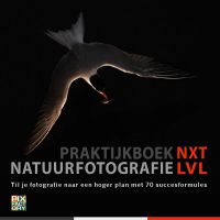 Praktijkboeken natuurfotografie: Praktijkboek Natuurfotografie NXT LVL