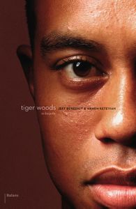 Tiger Woods door Jeff Benedict & Armin Keteyian