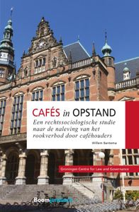 Groningen Centre for Law and Governance: Cafés in opstand