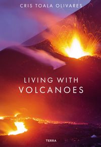 Living with Volcanoes door Cris Toala Olivares