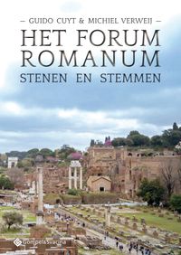 Het Forum Romanum. Stenen en stemmen