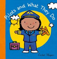 What They Do: Pilots and  ( Jubileum beroepenreeks, kleine editie)