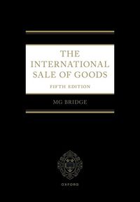 The International Sale of Goods 5e