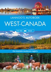 Lannoo's autoboek: - West-Canada on the road