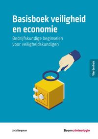Studieboeken Criminologie & Veiligheid: Basisboek veiligheid en economie