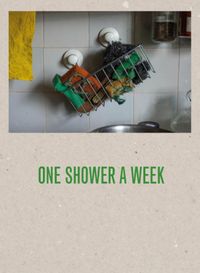 One shower a week