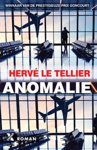 Anomalie door Hervé Le Tellier