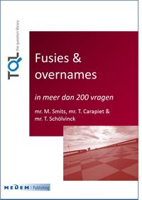 Fusies en overnames door M. Smits & T. Carapiet & T. Schölvinck
