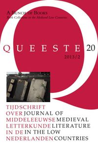 A Bunch of Books. Book Collections in the Medieval Low Countries [=Queeste 20 (2013) 2]